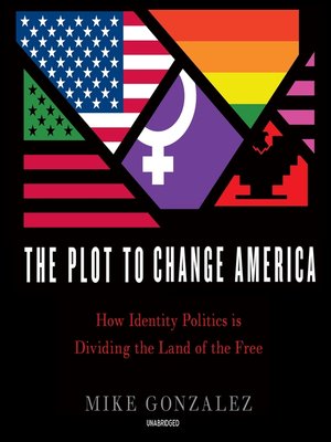 cover image of The Plot to Change America